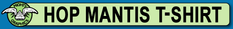 Hop Mantis T-Shirt